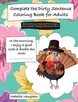 Complete the Dirty Sentence Coloring Book for Adults