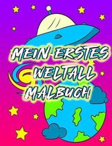 Mein erstes Weltall Malbuch