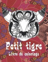 Petit tigre - Livre de coloriage