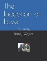 The Inception of Love