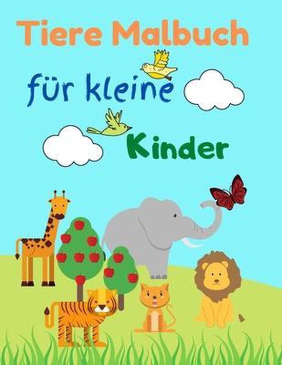 Bol Com Tiere Malbuch Fur Kleine Kinder 9798640622263 Boeken