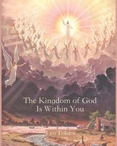 The Kingdom of God Is Within You (Annotated)