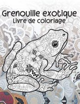 Grenouille exotique - Livre de coloriage