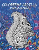 Coloreeme Ardilla - Libro de colorear