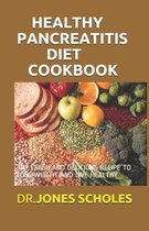 Healthy Pancreatitis Diet Cookbook