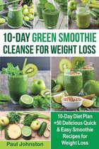 10-Day Green Smoothie Cleanse for Weight Loss