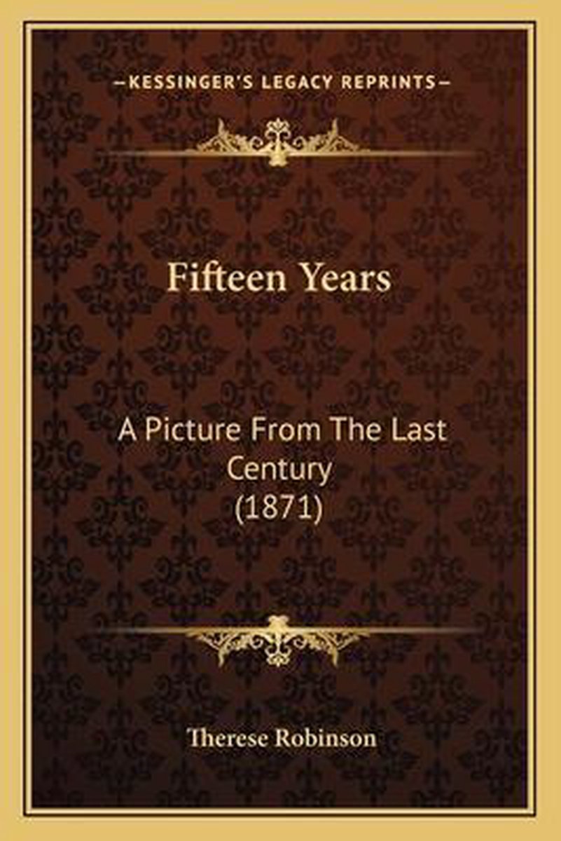 Fifteen Years van Therese Robinson