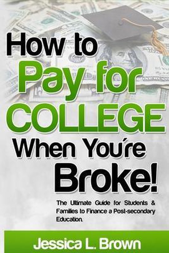 How to Pay for College When You're Broke - cover