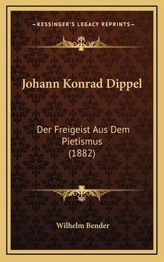 Johann Konrad Dippel 9781167090608 Wilhelm Bender Boeken
