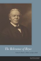 American Philosophy - The Relevance of Royce