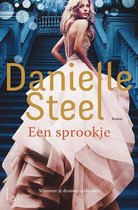 Een blonde vrouw in een witte trouwjurk staat op een trap met vuurwerk op de achtergrond. Tekst: Danielle Steel - Een sprookje.
