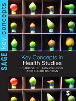 SAGE Key Concepts series - Key Concepts in Health Studies