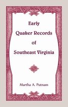 Early Quaker Records of Southeast Virginia