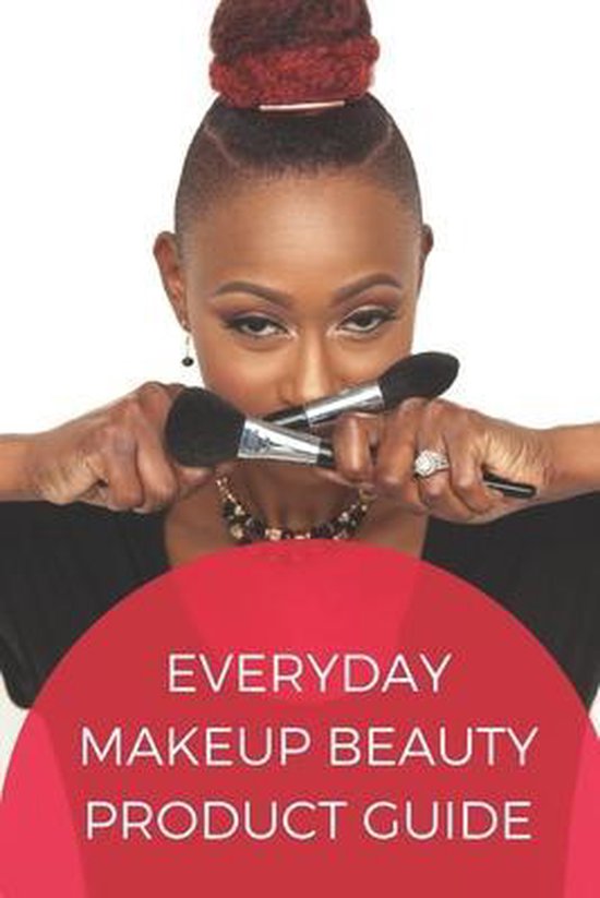 Everyday Makeup Beauty Product Guide - cover