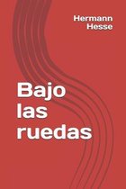Bajo las ruedas