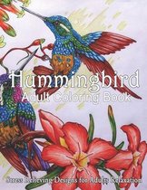 Hummingbird Adult Coloring Book Stress Relieving Designs for Adults Relaxation