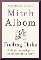 Finding Chika A Little Girl, an Earthquake, and the Making of a Family