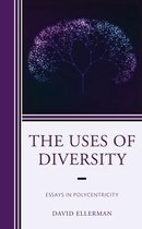 Polycentricity: Studies in Institutional Diversity and Voluntary Governance-The Uses of Diversity
