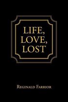 Life, Love, Lost