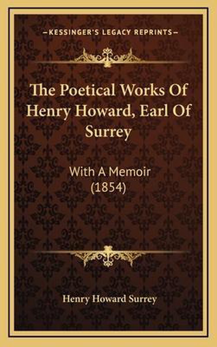 The Poetical Works Of Henry Howard, Earl Of Surrey van Henry Howard Surrey