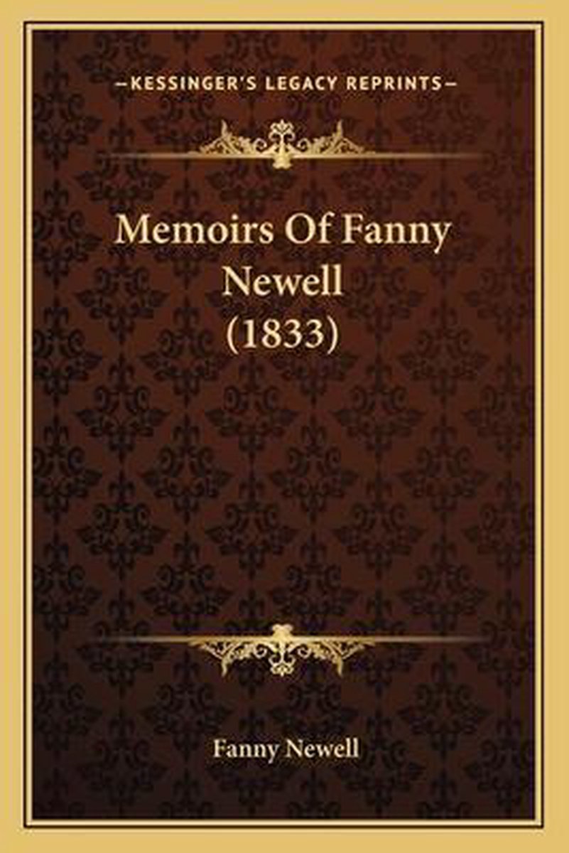 Memoirs Of Fanny Newell (1833) van Fanny Newell