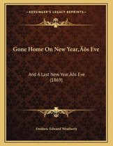 Gone Home on New Yeara Acentsacentsa A-Acentsa Acentss Eve