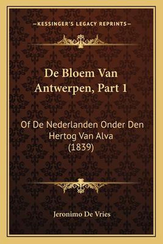 de Bloem Van Antwerpen, Part 1