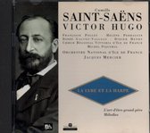 Saint-Saëns - Victor Hugo . La Lyre Et La Harpe. L'art d'etre grand-pere Mélodies