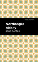 Mint Editions (Humorous and Satirical Narratives) - Northanger Abbey