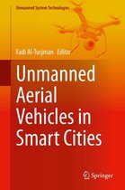 Unmanned System Technologies - Unmanned Aerial Vehicles in Smart Cities