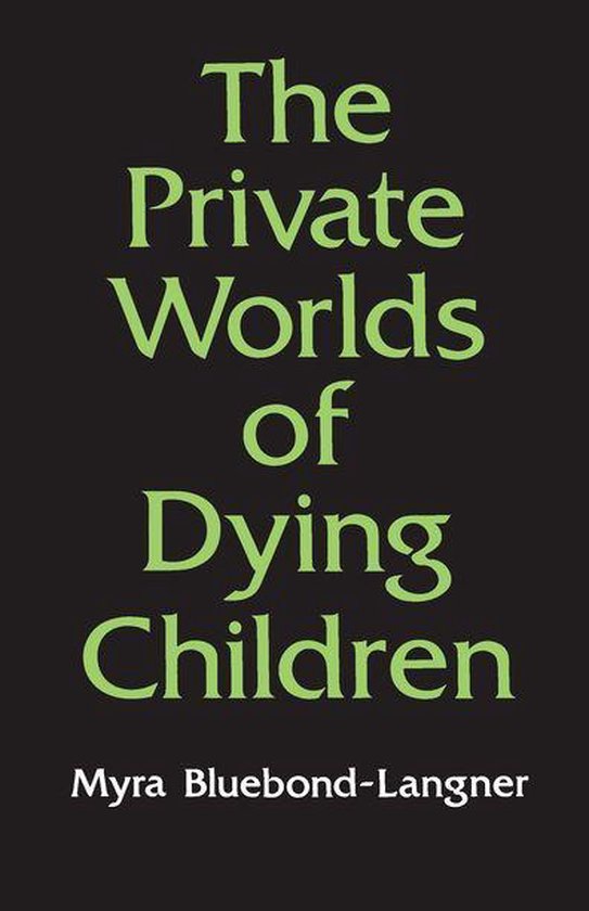 The Private Worlds of Dying Children - cover