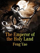 Volume 3 3 - The Emperor of the Holy Land