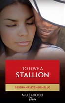 To Love a Stallion (Mills & Boon Kimani) (The Stallion Brothers - Book 1)