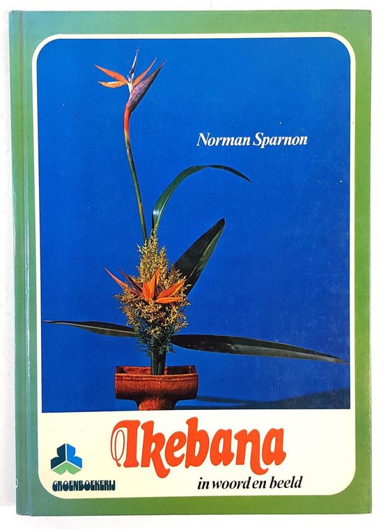 Ikebana in woord en beeld - Sparnon | Do-index.org