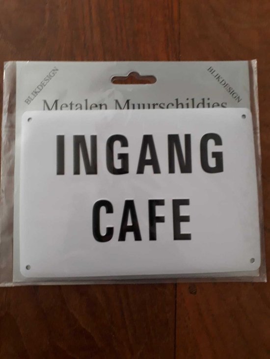 Wandbordje INGANG CAFE - Muurschildje - Deurbordje Ingang Cafe - 10x14,5 cm