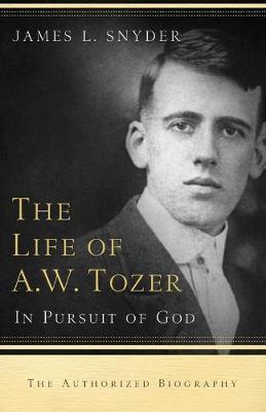 The Life of A.W. Tozer - cover