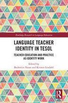 Routledge Research in Language Education - Language Teacher Identity in TESOL