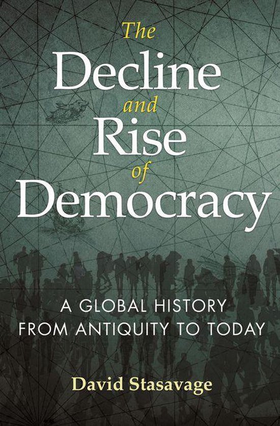 Boek 'The Decline and Rise of Democracy' met op de kaft een wereldkaartpatroon en silhouetten van mensen.