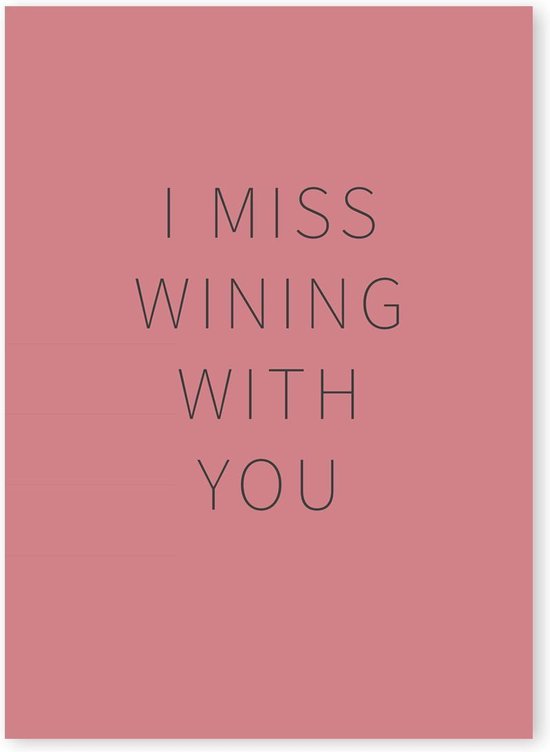 Kaart met wijn quotes – Set van 4 kaarten - Happy Wine Cards – I miss wining with you