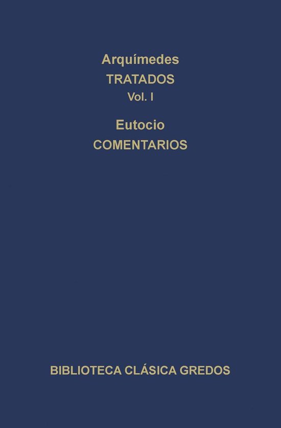 Biblioteca Clásica Gredos 333 - Tratados. Comentarios - cover