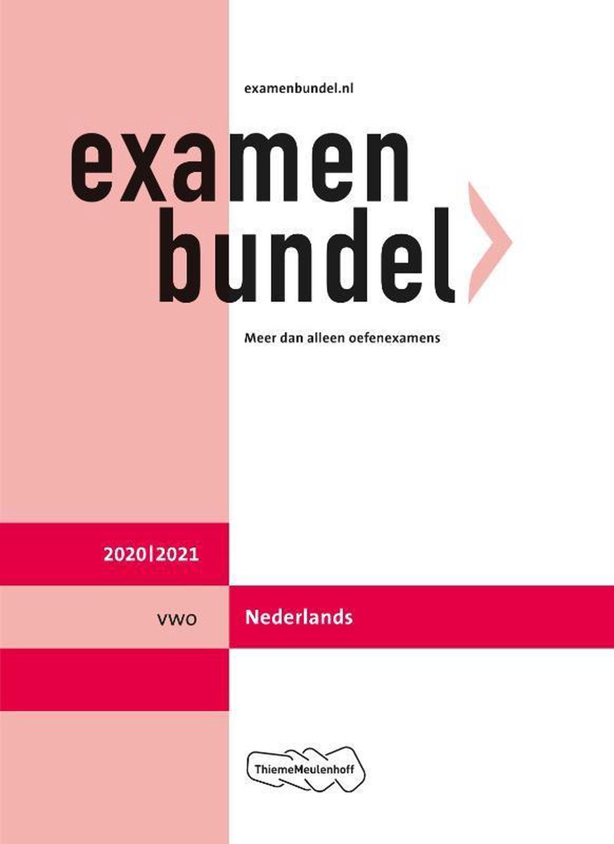 Examenbundel vwo Nederlands 2020/2021 - ThiemeMeulenhoff bv