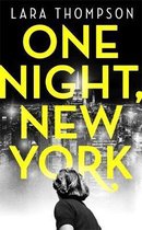 One Night, New York 'A page turner with style' Erin Kelly