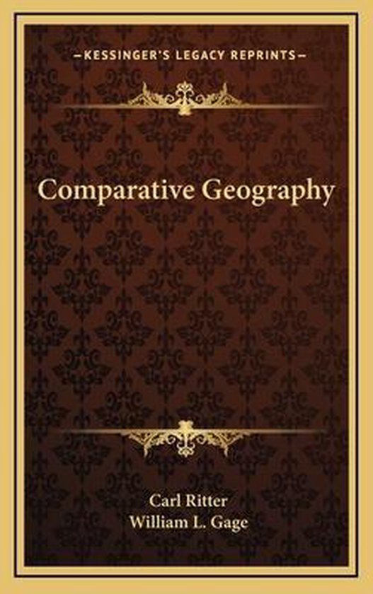 Comparative Geography Comparative Geography, Carl Ritter