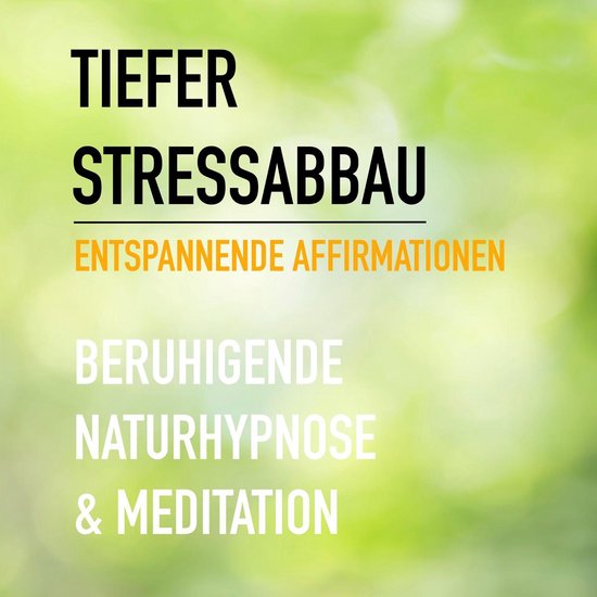 Tiefer Stressabbau - Entspannende Affirmationen - Beruhigend ... - cover