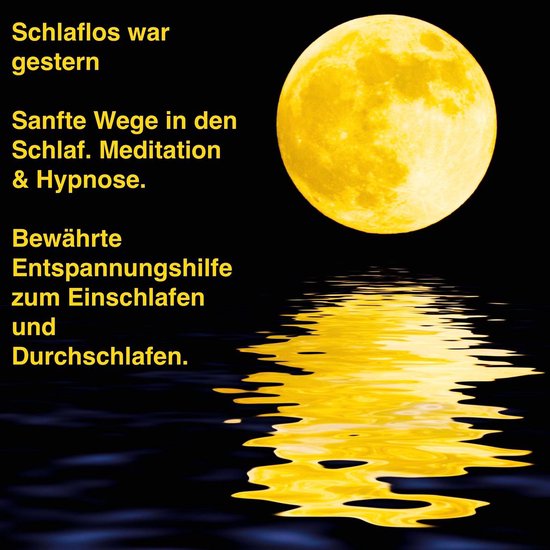 Sanfte Wege in den Schlaf - Meditation & Hypnose - Bewährte ... - cover