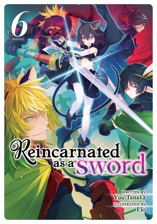 Reincarnated as a Sword (Light Novel) 6 - Reincarnated as a  ... - cover