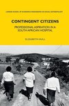 LSE Monographs on Social Anthropology - Contingent Citizens