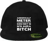 Anderhalf meter kom niet in m'n aura bitch Rustaagh snapback - pet - cap - unisex - verstelbaar - zwart - tekst - bedrukt