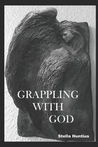 Grappling With God