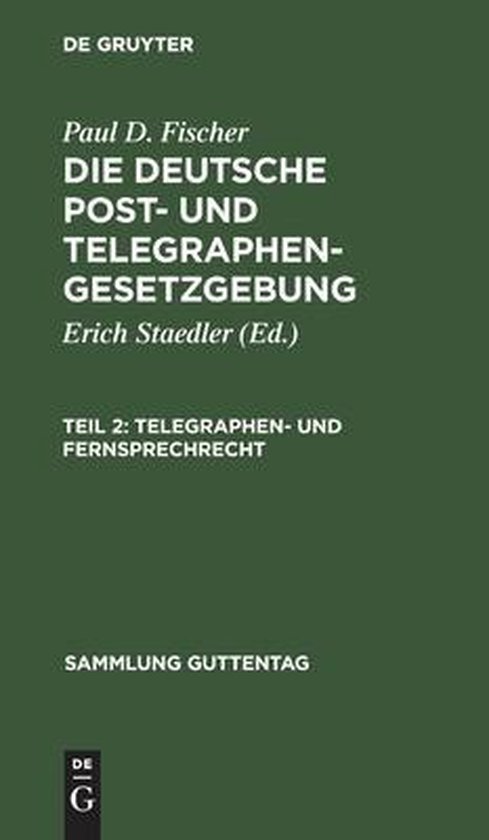 Sammlung Guttentag- Telegraphen- Und Fernsprechrecht - cover